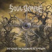 Soul Demise - Beyond Human Perception - 11.09.2000 Gutter Records - 42:29 min 01.Menace 02.Obedience to Authority 03.Soul Demise 04.End of All Life 05.Concealed alignancy 06.Retribution 07.Christian Filth 08.Until Eternity 09.Accomplishment 10.Dawn for the Living 11.Crossing the Threshold